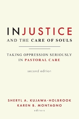 Injustice and the Care of Souls, Second Edition - 