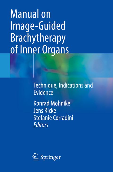 Manual on Image-Guided Brachytherapy of Inner Organs - 