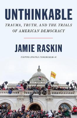 Unthinkable - Jamie Raskin