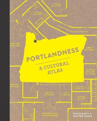 Portlandness - David Banis, Hunter Shobe