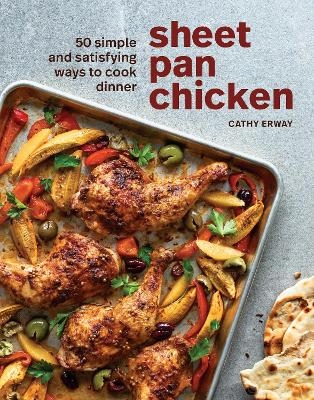 Sheet Pan Chicken - Cathy Erway