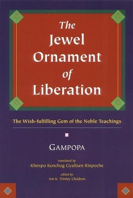 The Jewel Ornament of Liberation -  Gampopa