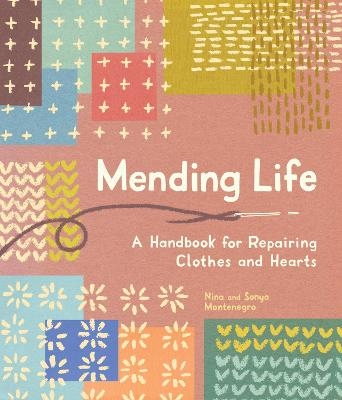 Mending Life - Nina Montenegro