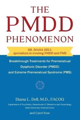 The Pmdd Phenomenon - Diana Dell