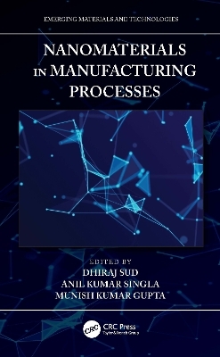 Nanomaterials in Manufacturing Processes - 