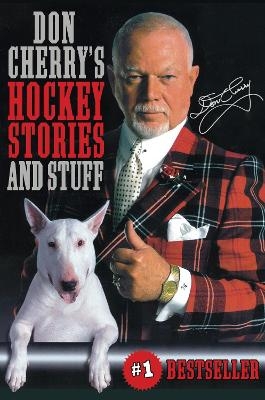 Don Cherry's Hockey Stories and Stuff - Don Cherry