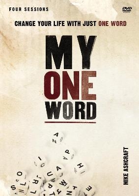 My One Word Video Study - Mike Ashcraft, Rachel Olsen