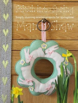 Stitch into Spring - Mandy Shaw