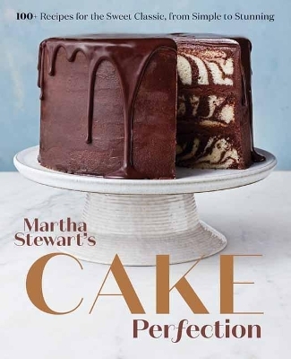 Martha Stewart's Cake Perfection -  Editors of Martha Stewart Living