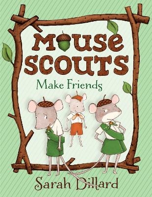 Mouse Scouts - Sarah Dillard