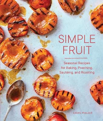 Simple Fruit - Laurie Pfalzer