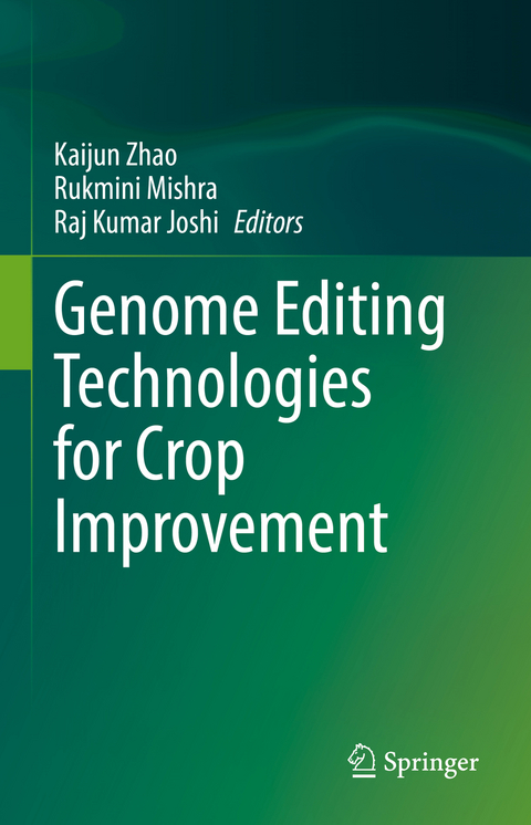 Genome Editing Technologies for Crop Improvement - 