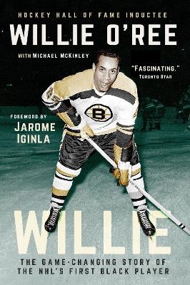 Willie - Willie O'Ree, Michael McKinley