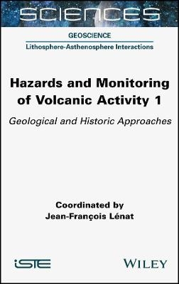 Hazards and Monitoring of Volcanic Activity 1 - 