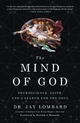 The Mind of God - Dr. Jay Lombard