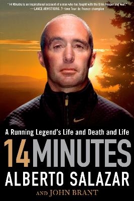 14 Minutes - Alberto Salazar, John Brant