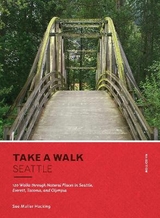 Take a Walk: Seattle, 4th Edition - Hacking, Sue Muller