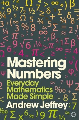 Mastering Numbers - Andrew Jeffrey