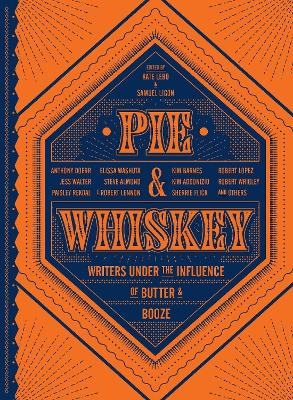 Pie & Whiskey - 