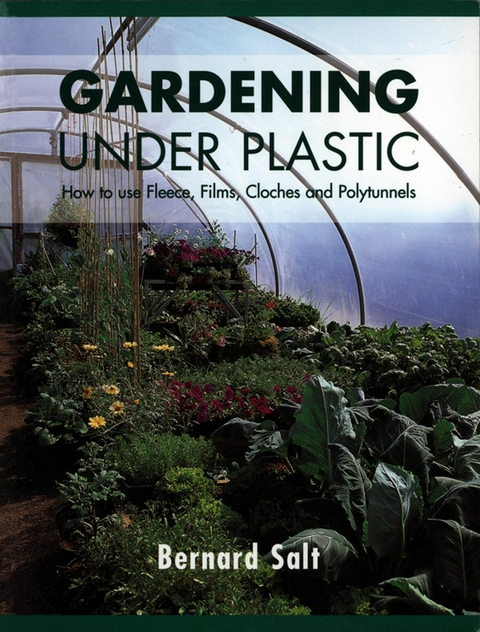 Gardening Under Plastic - Bernard Salt