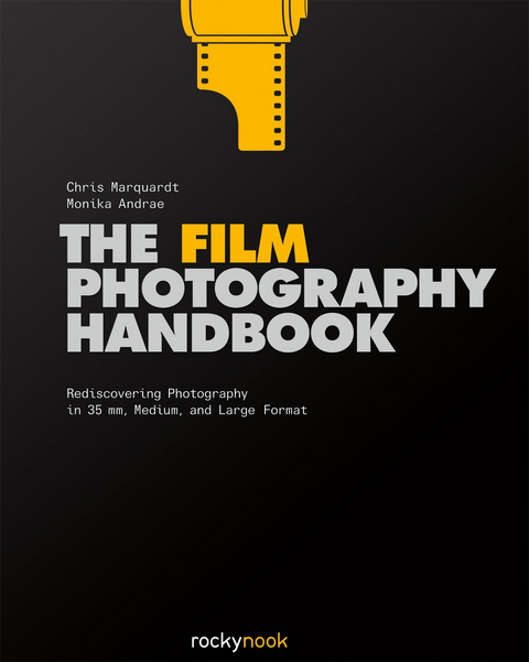 Film Photography Handbook -  Monika Andrae,  Chris Marquardt