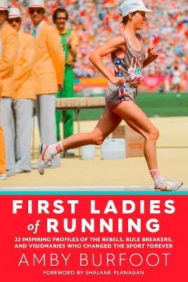 First Ladies of Running - Amby Burfoot