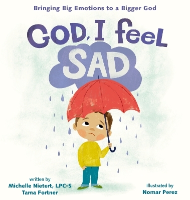 God, I Feel Sad - Michelle Nietert, Tama Fortner