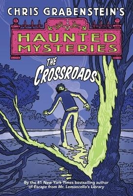 The Crossroads - Chris Grabenstein