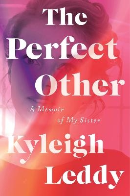 The Perfect Other - Kyleigh Leddy