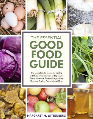 The Essential Good Food Guide - Margaret M. Wittenberg