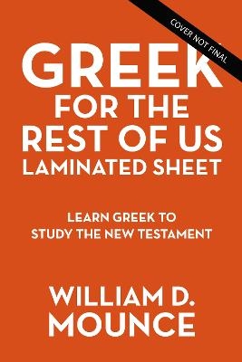 Greek for the Rest of Us Laminated Sheet - William D. Mounce