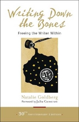 Writing Down the Bones - Goldberg, Natalie