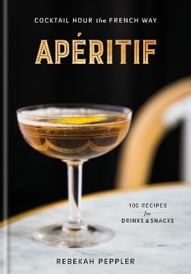 Apéritif - Rebekah Peppler