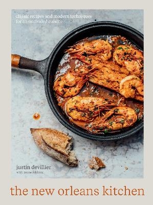 The New Orleans Kitchen - Justin Devillier, Jamie Feldmar