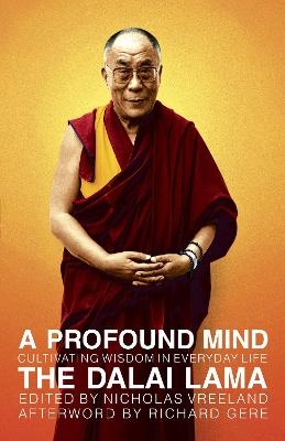 A Profound Mind -  Dalai Lama