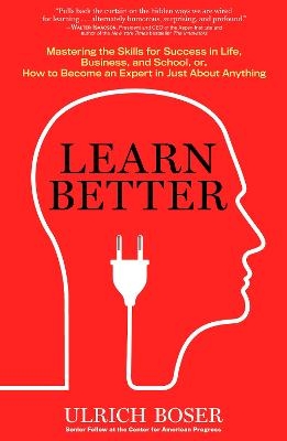 Learn Better - Ulrich Boser