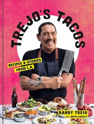 Trejo's Tacos - Danny Trejo