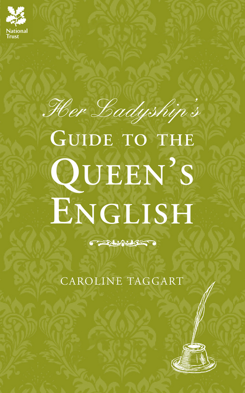 Her Ladyship's Guide to the Queen's English -  Caroline Taggart