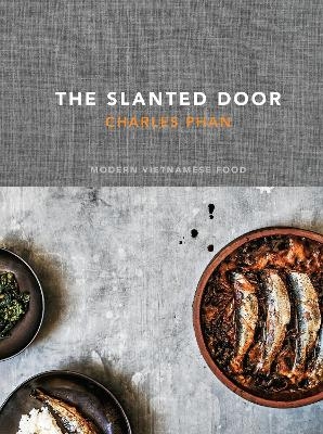 The Slanted Door - Charles Phan