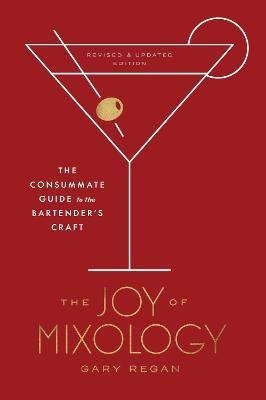 Joy of Mixology - Gary Regan