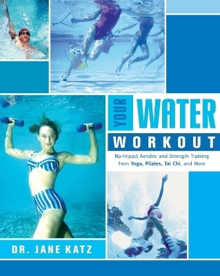 Your Water Workout - Dr. Jane Katz