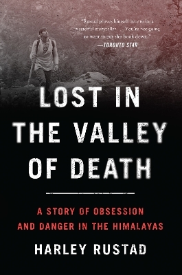 Lost in the Valley of Death - Harley Rustad