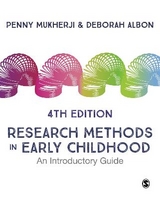 Research Methods in Early Childhood - Mukherji, Penny; Albon, Deborah