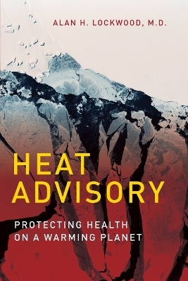 Heat Advisory - Alan H. Lockwood