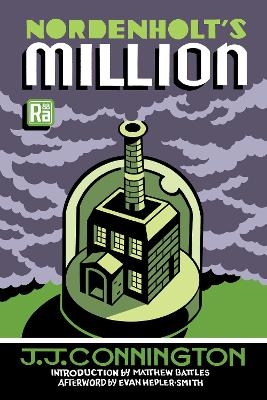 Nordenholt's Million - J. J. Connington, Matthew Battles