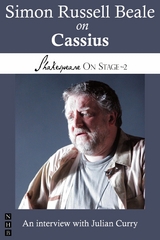 Simon Russell Beale on Cassius (Shakespeare On Stage) -  SIMON RUSSELL BEALE,  Julian Curry