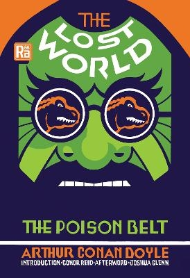 The Lost World and The Poison Belt - Arthur Conan Doyle, Conor Reid