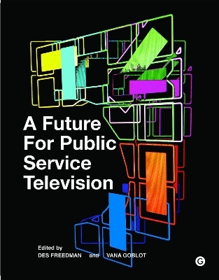 A Future for Public Service Television - 