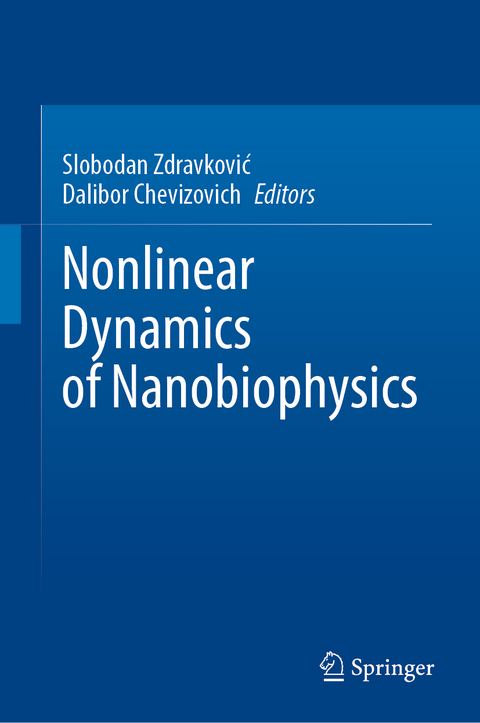 Nonlinear Dynamics of Nanobiophysics - 