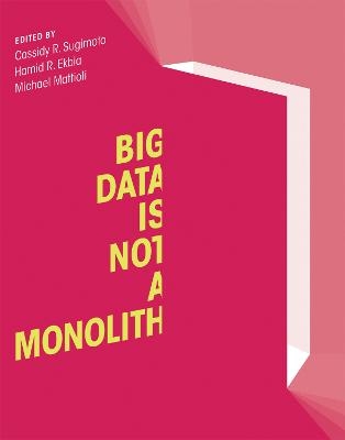 Big Data Is Not a Monolith - 